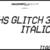 VHS Glitch 3 Italic Font