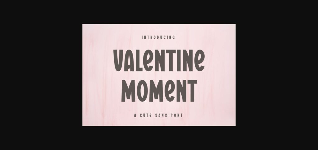 Valentine Moment Font Poster 1