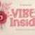 Vibes Inside Font