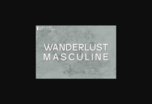 Wanderlust Masculine Font Poster 1