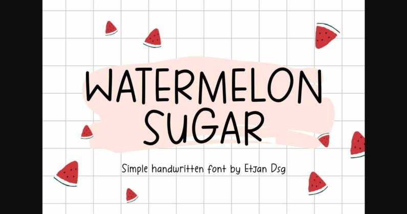 Watermelon Sugar Font Poster 3