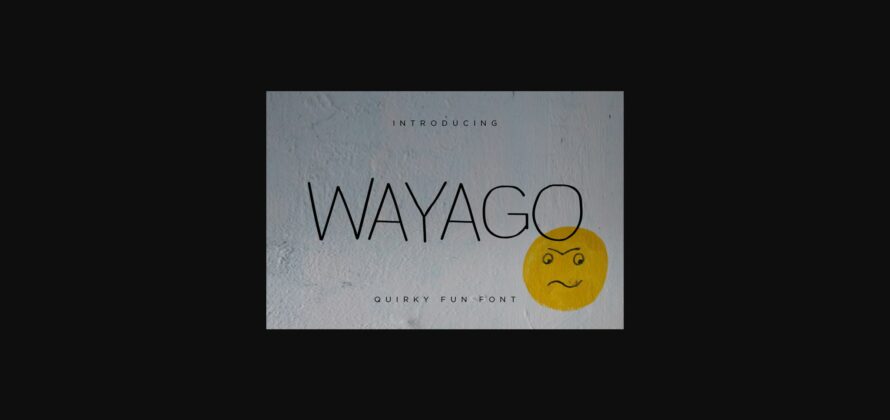 Wayago Font Poster 3