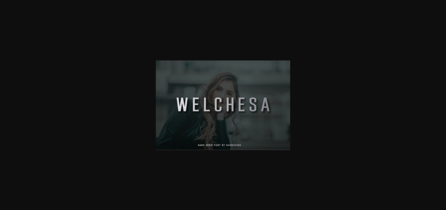 Welchesa Font Poster 3