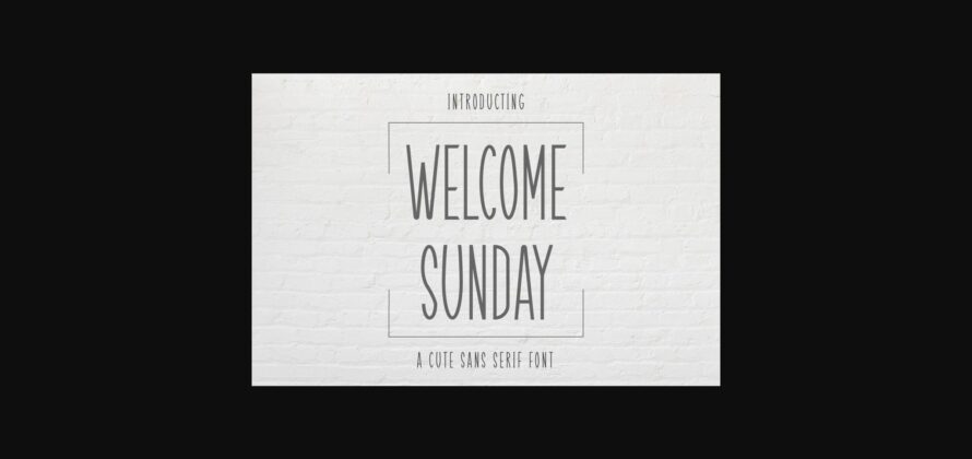 Welcome Sunday Font Poster 3