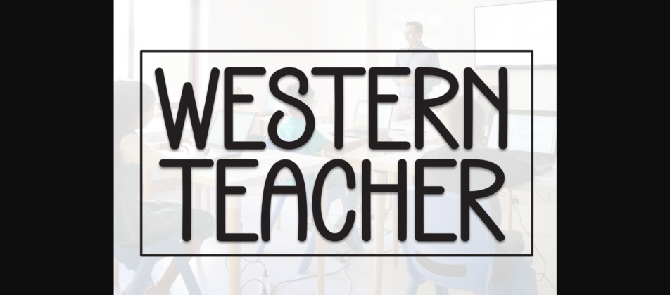 Western Teacher Font Poster 1