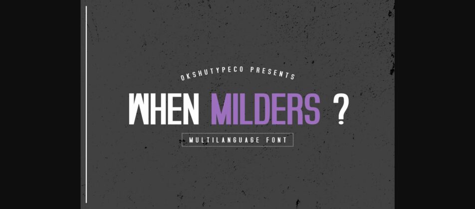 When Milders Font Poster 3