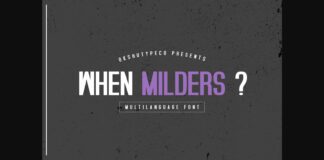 When Milders Font Poster 1