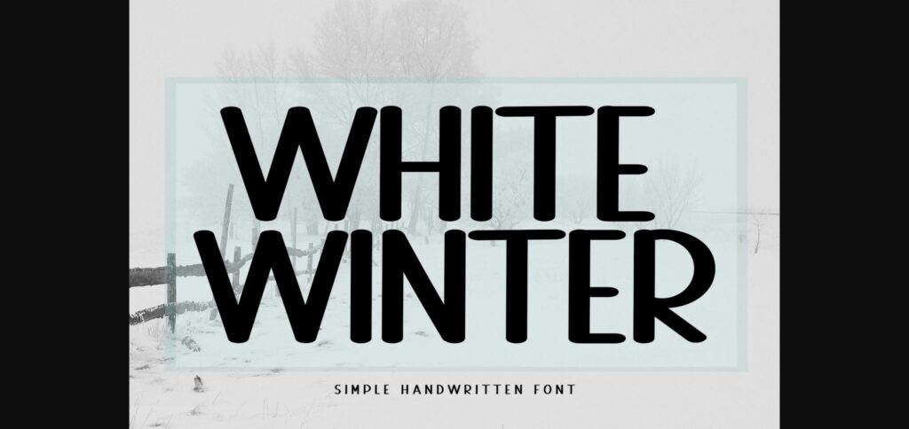 White Winter Font Poster 1