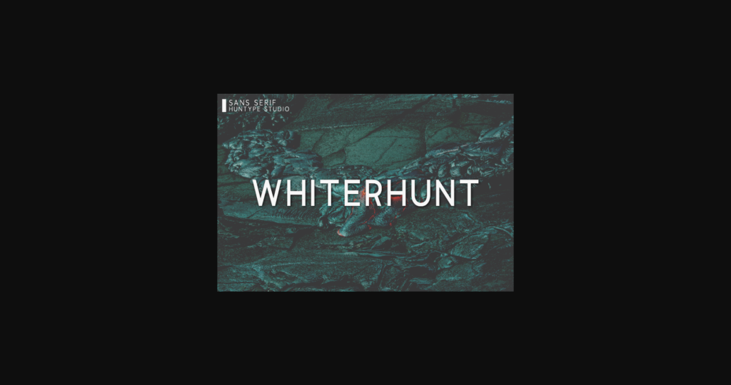 Whiterhunt Font Poster 1