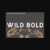 Wild Bold Font