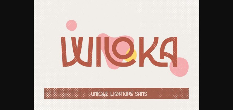 Wiloka Font Poster 1