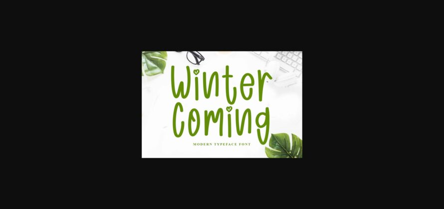 Winter Coming Font Poster 3