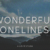 Wonderful Loneliness Font