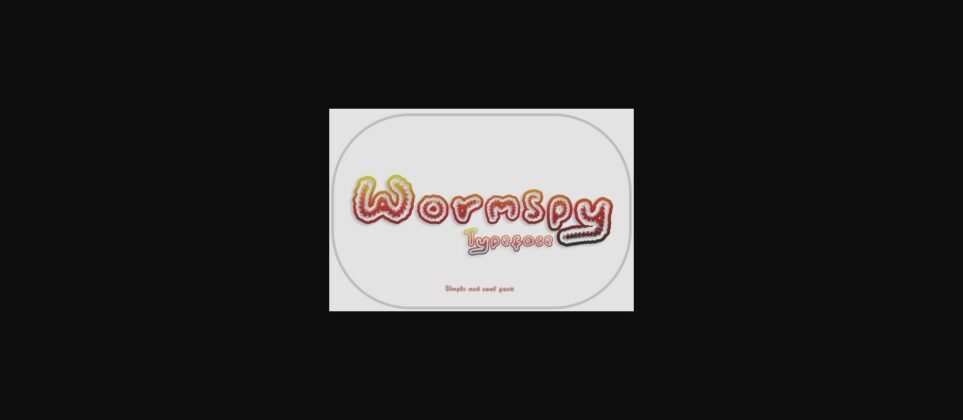 Wormspy Font Poster 3