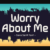 Worry Me Font