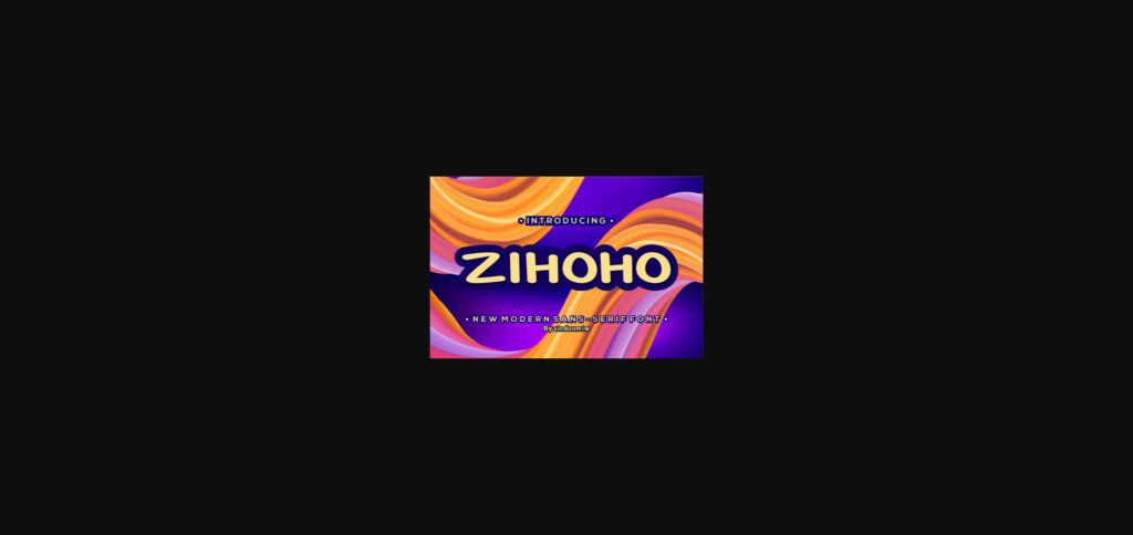 Zihoho Font Poster 3