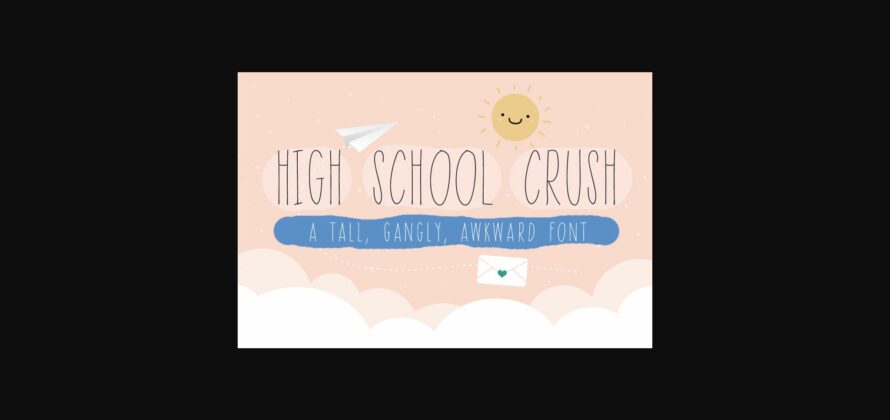 High School Crush Font Poster 1
