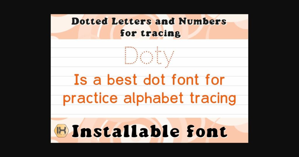 Doty Font Poster 3