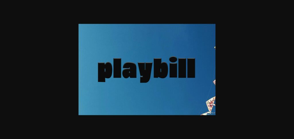 Playbill Font Poster 3