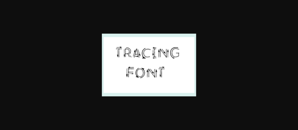 Tracing Font Poster 1