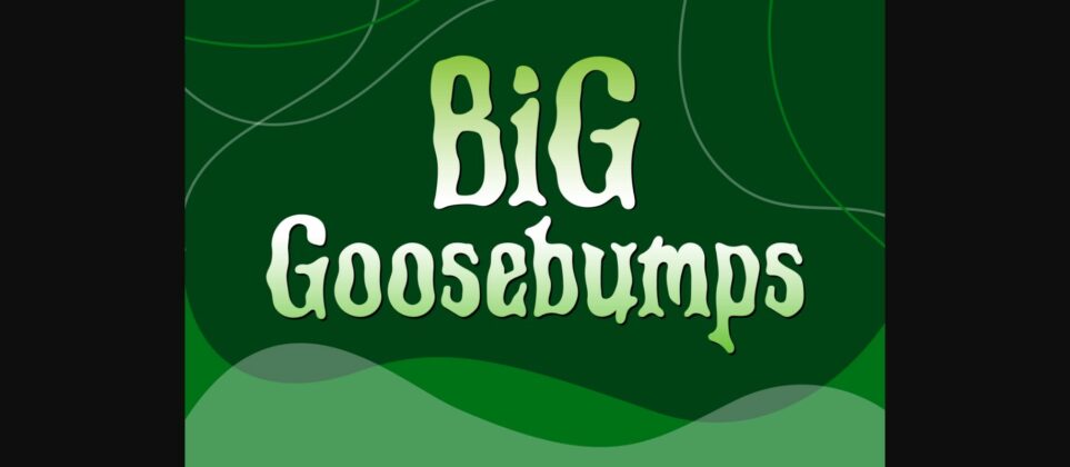 Big Goosebumps Font Poster 3