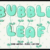 Bubble Leaf Font