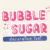 Bubble Sugar Font