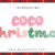 Coco Christmas Font