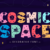 Cosmic Space Font