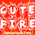 Cute Fire Font