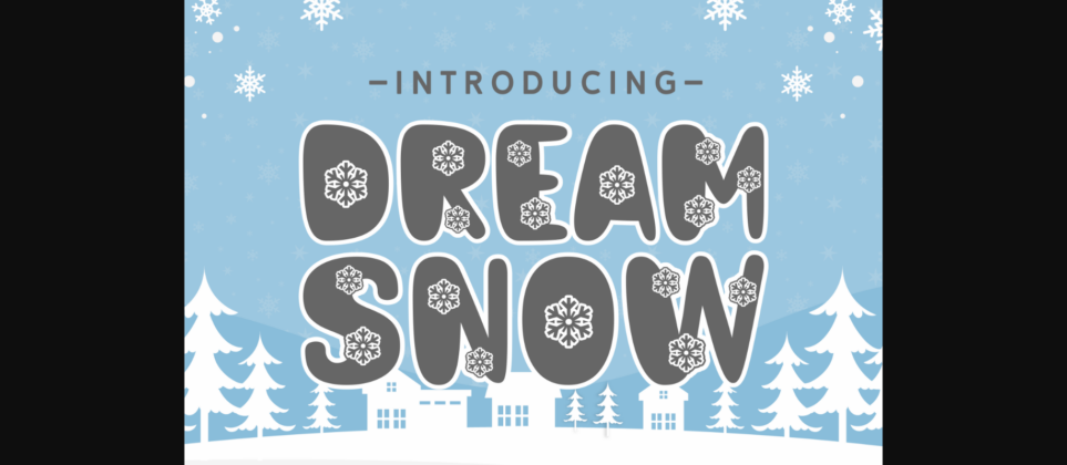 Dream Snow Font Poster 3