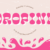 Dropink Font