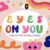 Eyes on You Font