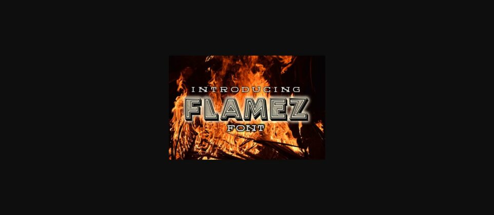Flamez Font Poster 3