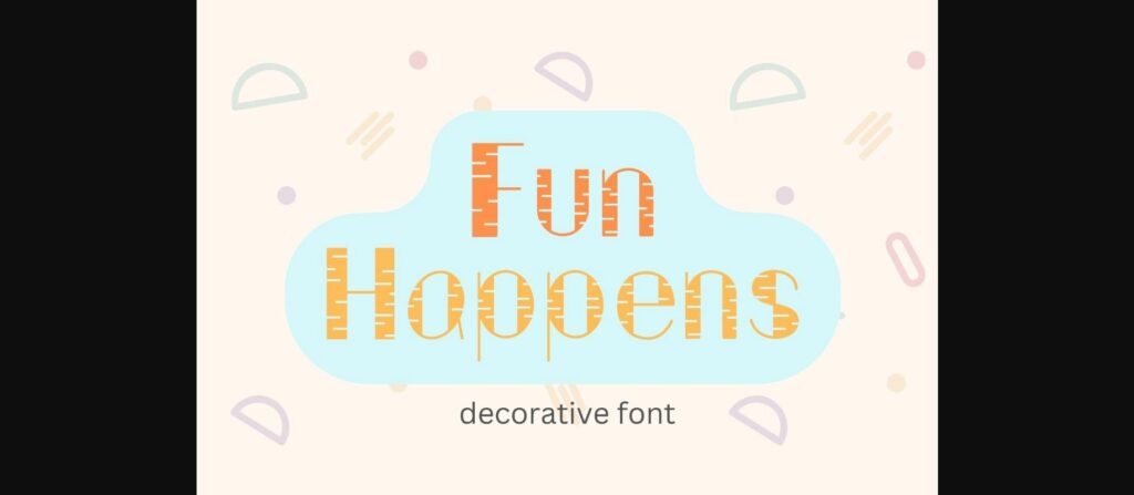 Fun Happens Font Poster 3