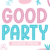Good Party Font