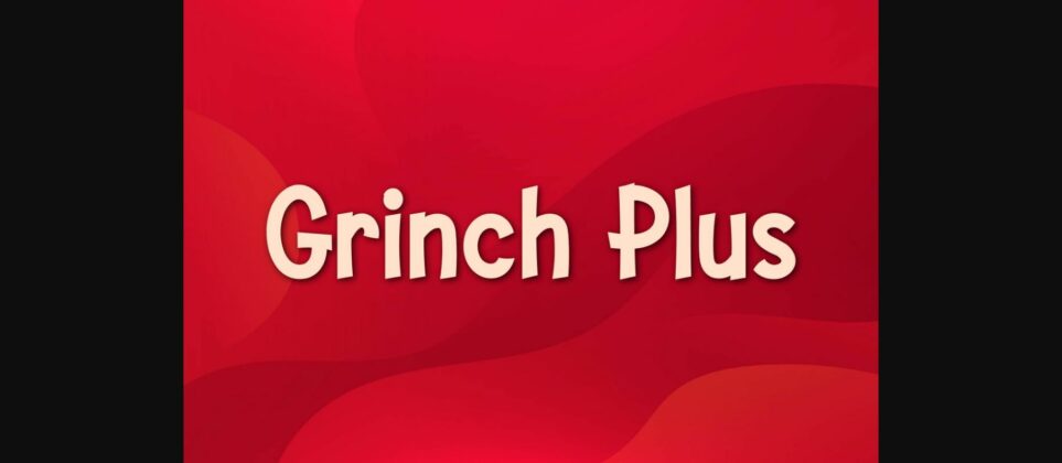 Grinch Plus Font Poster 3