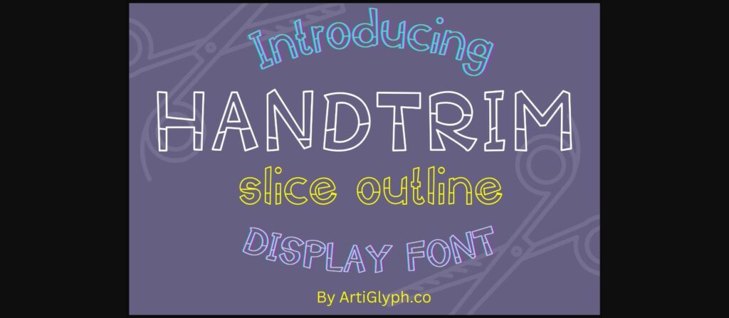 Handtrim Outline Font Poster 3