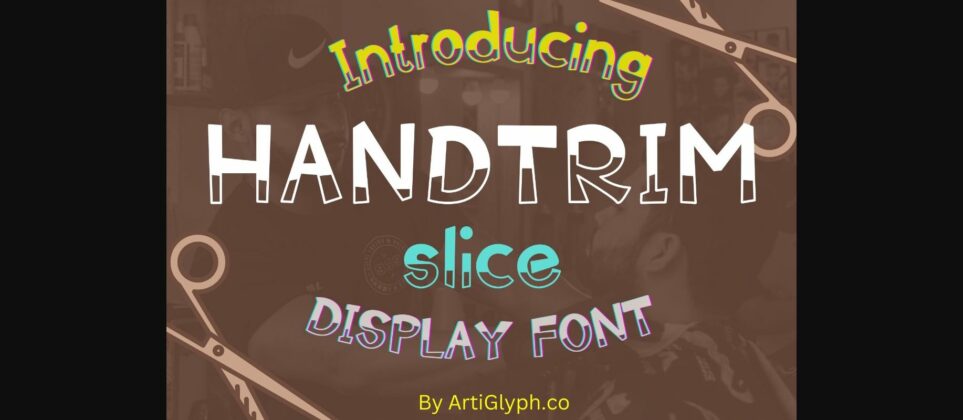 Handtrim Slice Font Poster 1