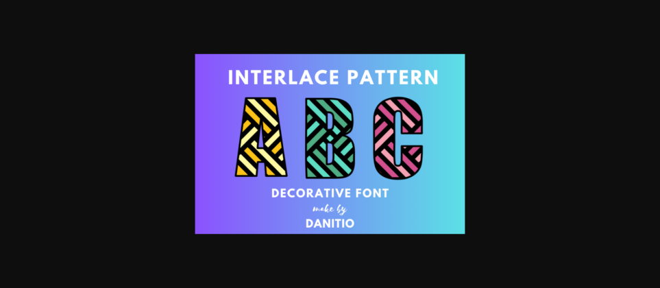 Interlace Pattern Font Poster 3