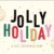 Jolly Holiday Font