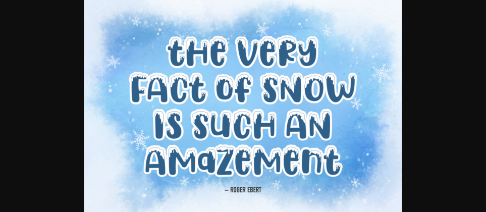 Likes Snow Font Poster 4