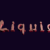 Liquid Font