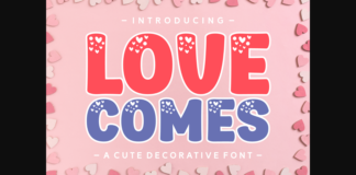 Love Comes Font Poster 1