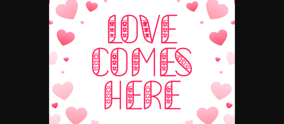 Love Comes Here Font Poster 3