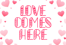 Love Comes Here Font Poster 1