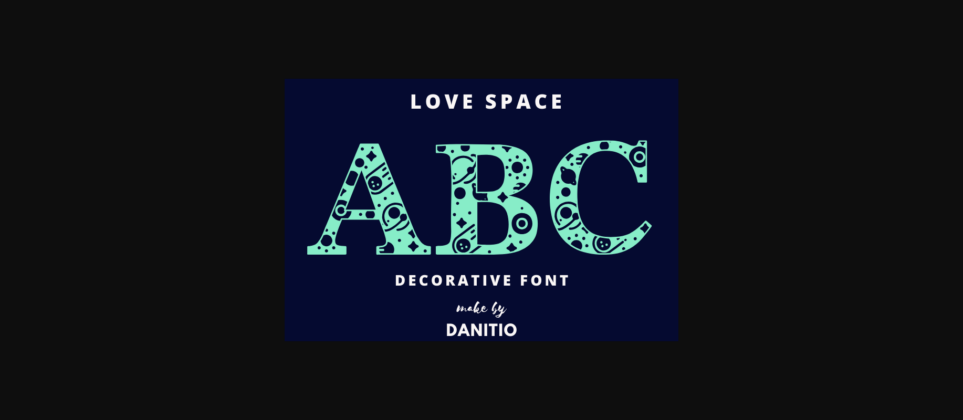 Love Space Font Poster 3