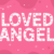 Loved Angel Font