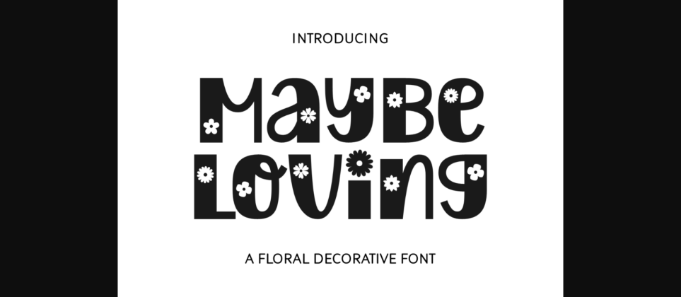 Maybe Loving Font Poster 3