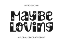 Maybe Loving Font Poster 1